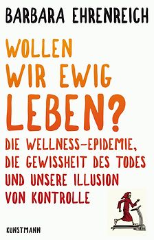 Wollen wir ewig leben?