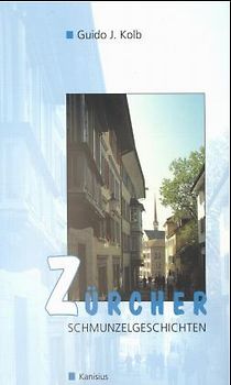 Zürcher Schmunzelgeschichten