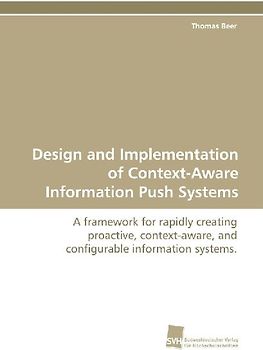 Design and Implementation of Context-Aware Information Push Systems