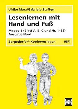 Lesenlernen mit Hand und Fuss. Ein mehrdimensionaler Leselehrgang... / Druckschrift Nord / Mit Begleitband: Mappe 1 (Blatt A, B, C und Nr. 1-88), Mappe 2 (Blatt Nr. 89-176) Mappe 3 (Blatt 177 - 268)