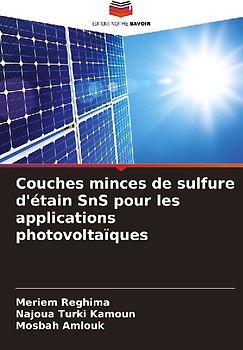 Couches minces de sulfure d'étain SnS pour les applications photovoltaïques