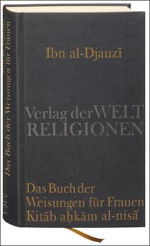 Das Buch der Weisungen für Frauen – Kitab ahkam al-nisa'