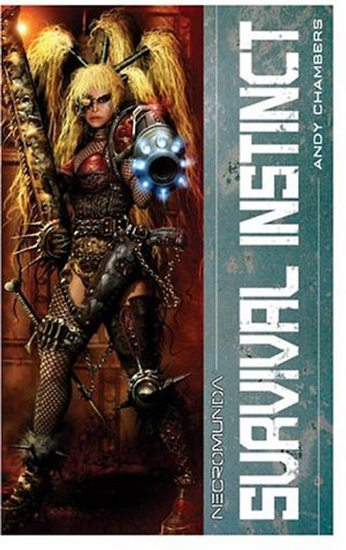 Necromunda 1: Survival Instinct (Necromunda Novels)