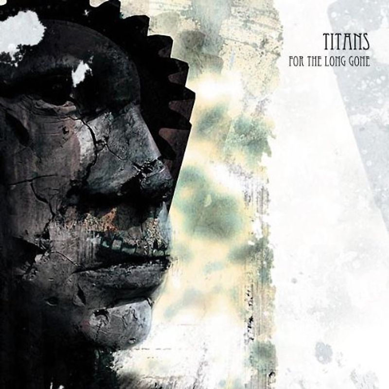 Titans - For the Long Gone