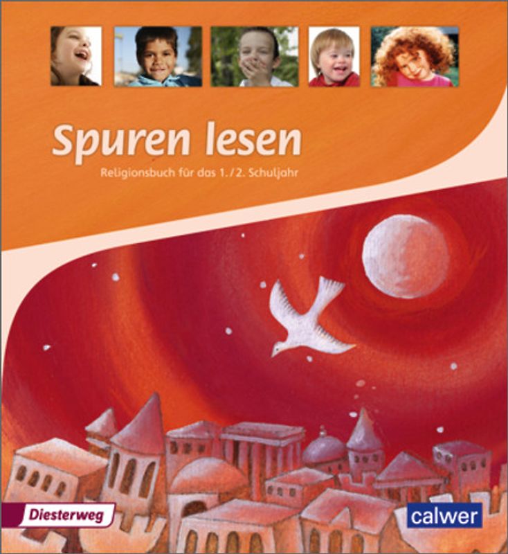 Spuren lesen - Ausgabe 2010 für die Grundschule