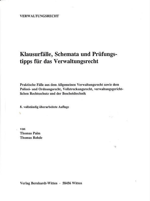 Klausurfälle, Schemata und Prüfungstipps für das Verwaltungsrecht