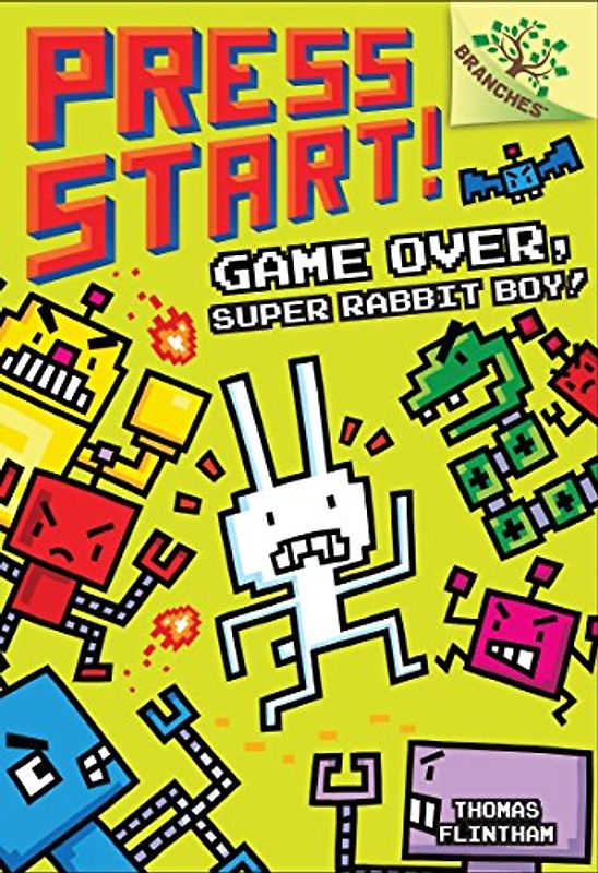 Game Over, Super Rabbit Boy!: A Branches Book (Press Start! #1)
