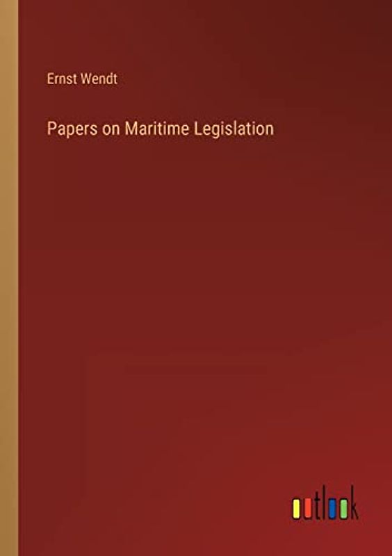 Papers on Maritime Legislation