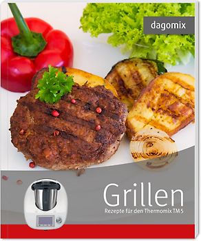 Grillen Rezepte für den Thermomix TM5