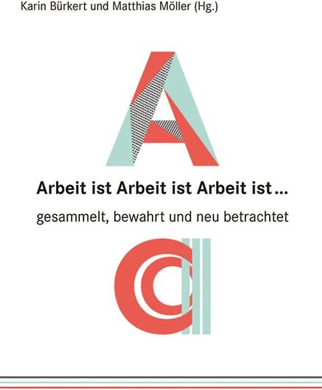 Arbeit ist Arbeit ist Arbeit ist ...