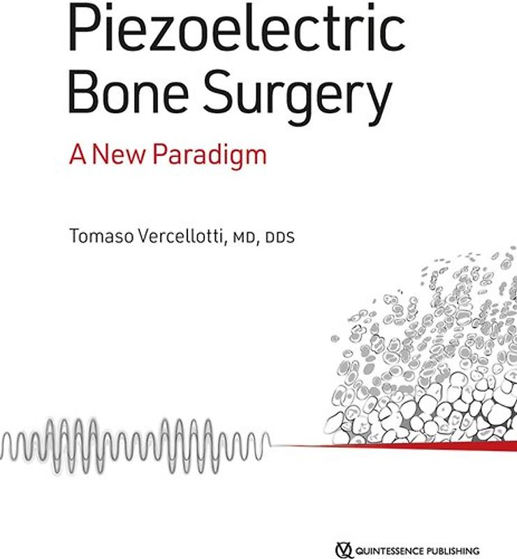 The Piezoelectric Bone Surgery