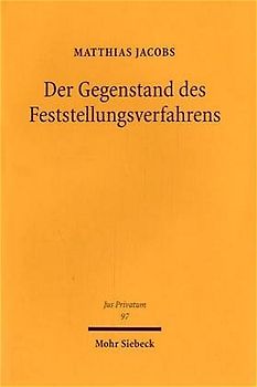 Der Gegenstand des Feststellungsverfahrens