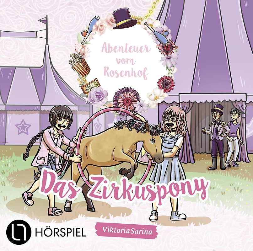 Abenteuer vom Rosenhof. Das Zirkuspony