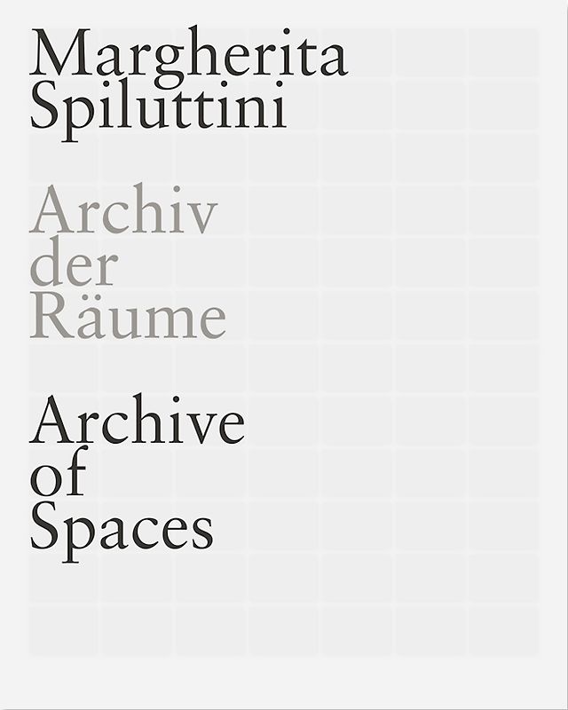 Archiv der Räume / Archive of Spaces