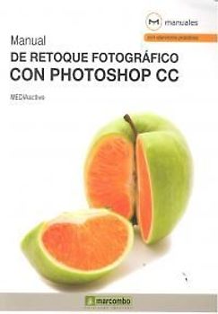 Manual de retoque fotográfico con Photoshop CC
