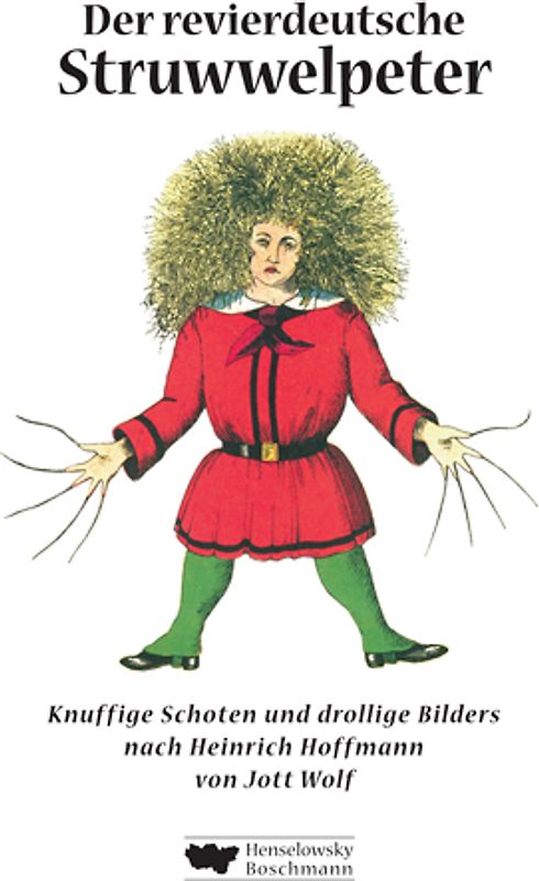 Der revierdeutsche Struwwelpeter