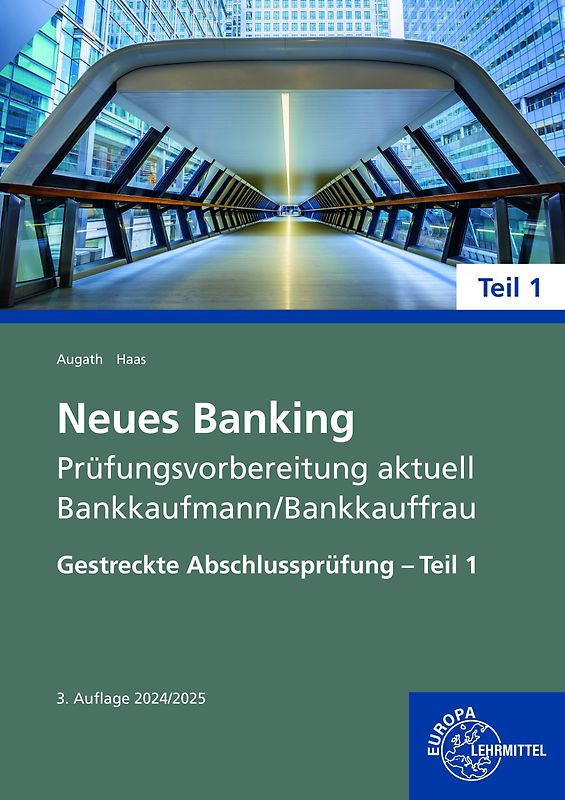 Neues Banking Prüfungsvorbereitung aktuell Bankkaufmann/Bankkauffrau