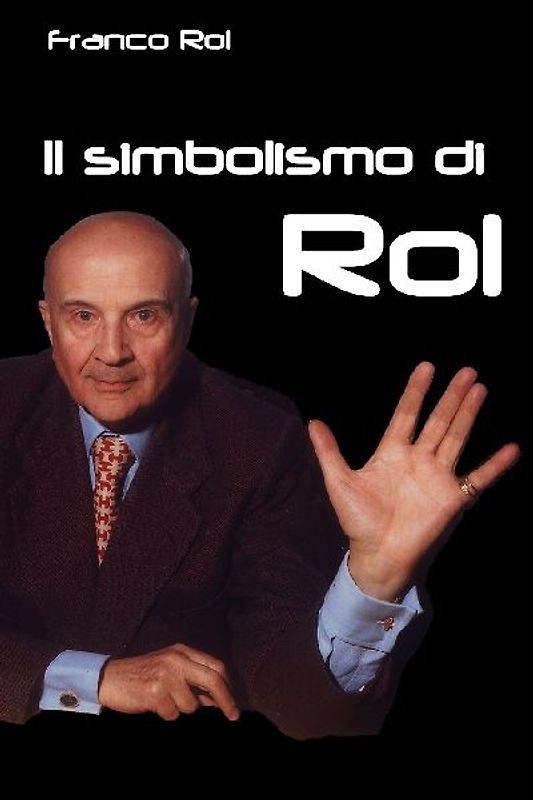 Il simbolismo di Rol