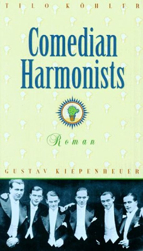 Comedian Harmonists. Roman