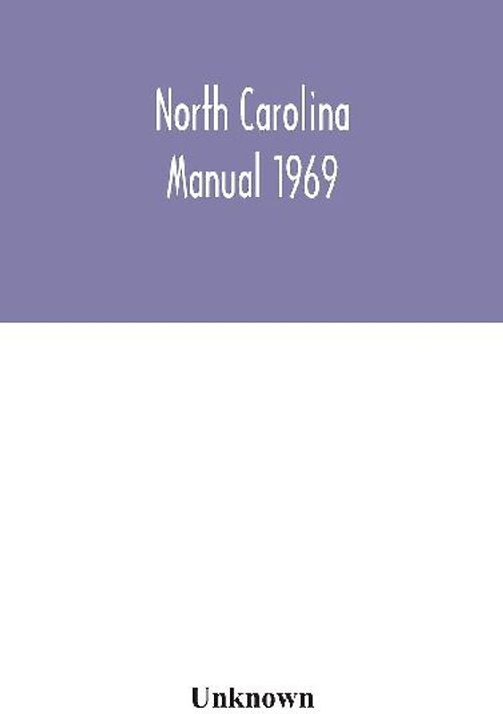North Carolina Manual 1969