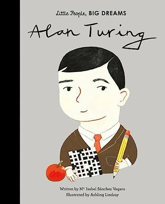 Alan Turing (38): Volume 38 (Little People, BIG DREAMS, Band 38)
