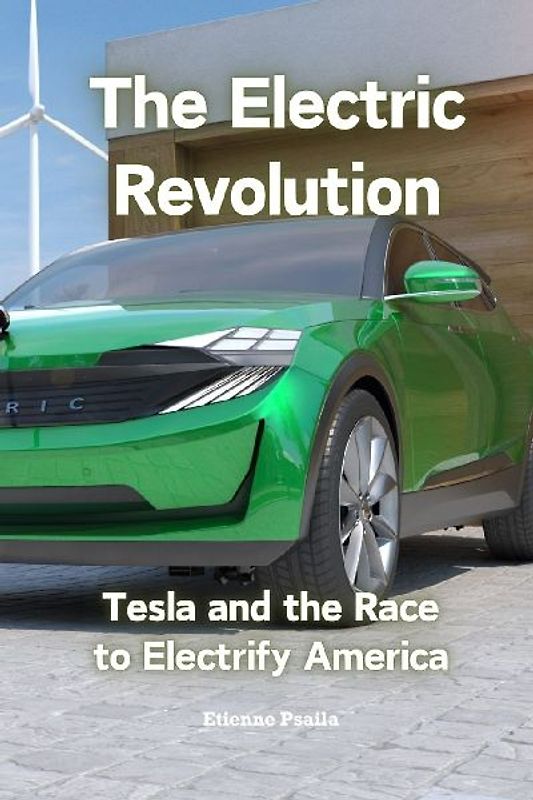 The Electric Revolution