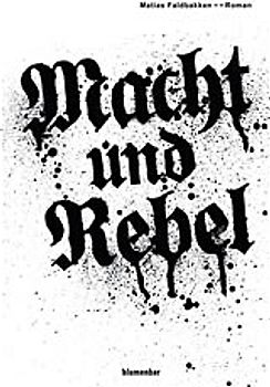 Macht und Rebel