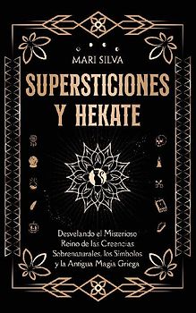 Supersticiones y Hécate