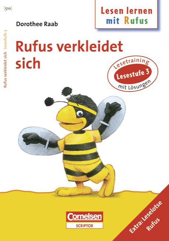 Dorothee Raab - Lesen lernen mit Rufus / Lesestufe 3 - Rufus verkleidet sich