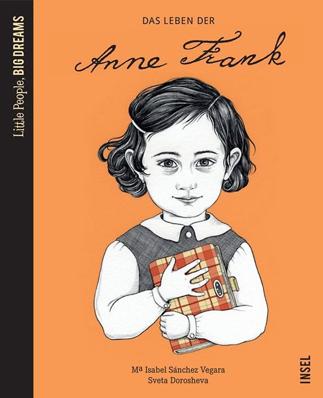 Anne Frank – Little People, BIG DREAMS (Deutsche Ausgabe)