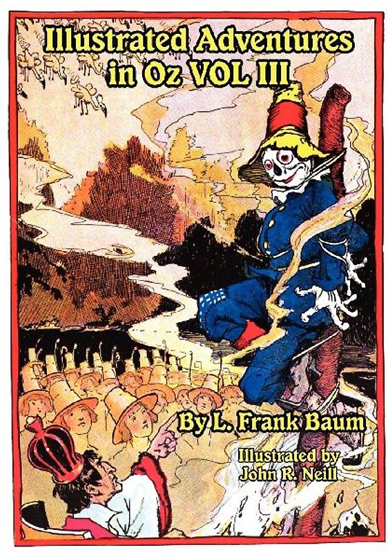 Illustrated Adventures in Oz Vol III