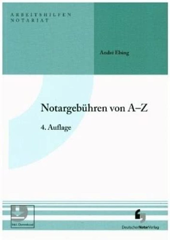 Notargebühren von A-Z