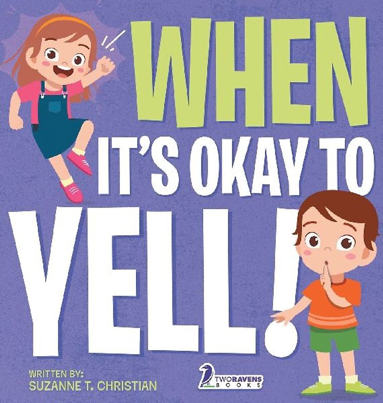 When It's Okay to YELL!