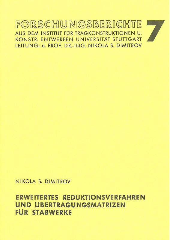 Erweitertes Reduktionsverfahren und Übertragungsmatrizen für Stabwerke