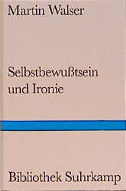 Selbstbewußtsein und Ironie