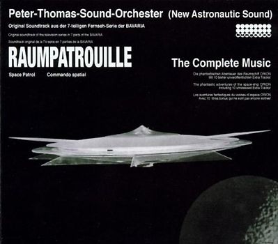 Peter Thomas Sound Orchester - Raumpatrouille - The Complete Music