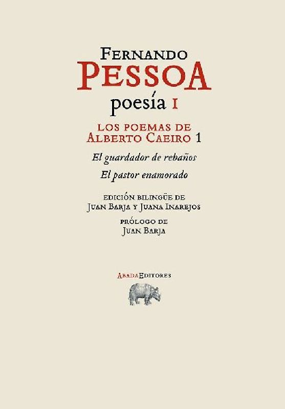 Los poemas de Alberto Caeiro 1 : El guardador de rebaños ; El pastor enamorado