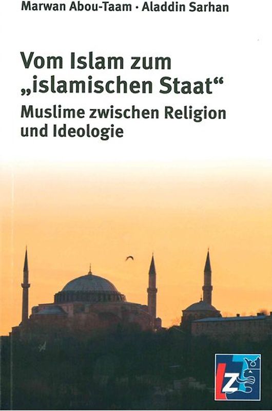 Vom Islam zum „islamischen Staat“