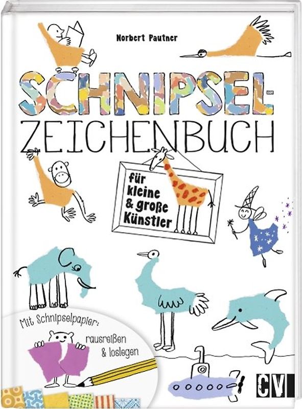 Schnipsel-Zeichenbuch für kleine und große Künstler