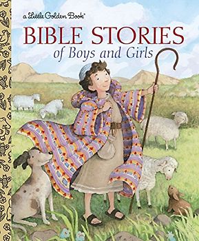 Bible Stories of Boys and Girls (Little Golden Book)