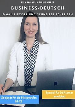 Business-Deutsch. E-Mails besser und schneller schreiben