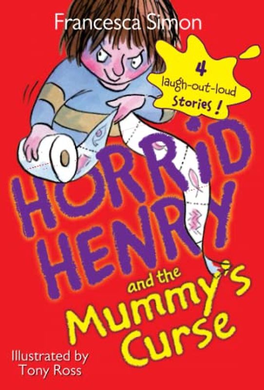 Horrid Henry and the Mummy's Curse (Horrid Henry (Quality)) - Francesca Simon