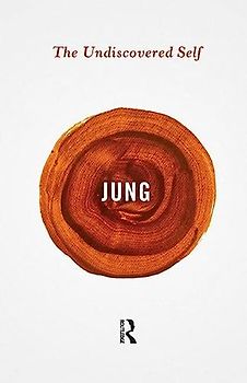 The Undiscovered Self (Routledge Great Minds)