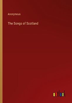 The Songs of Scotland