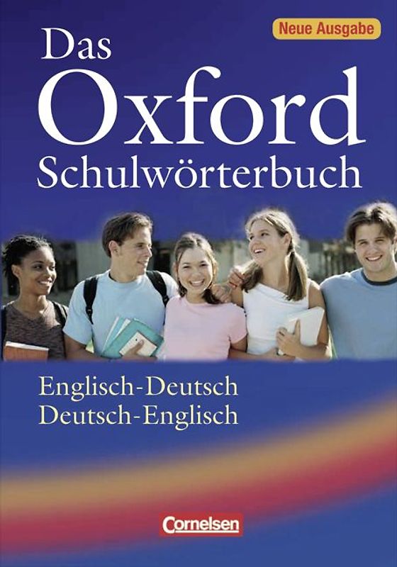 Das Oxford Schulwörterbuch - Neue Ausgabe / A2-B2 - Wörterbuch