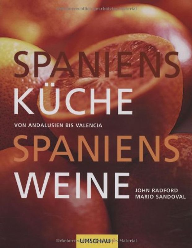 Spaniens Küche Spaniens Weine