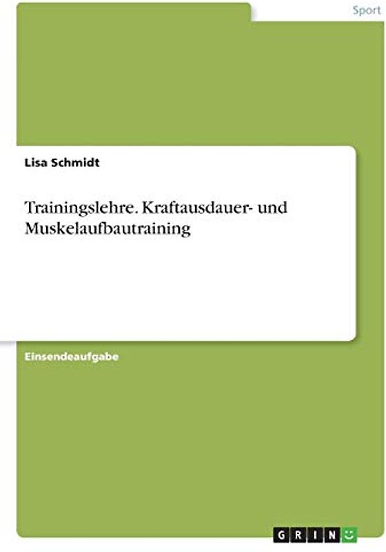Trainingslehre. Kraftausdauer- und Muskelaufbautraining