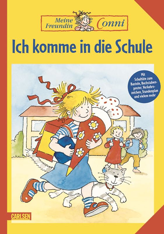 Conni Gelbe Reihe: Ich komme in die Schule