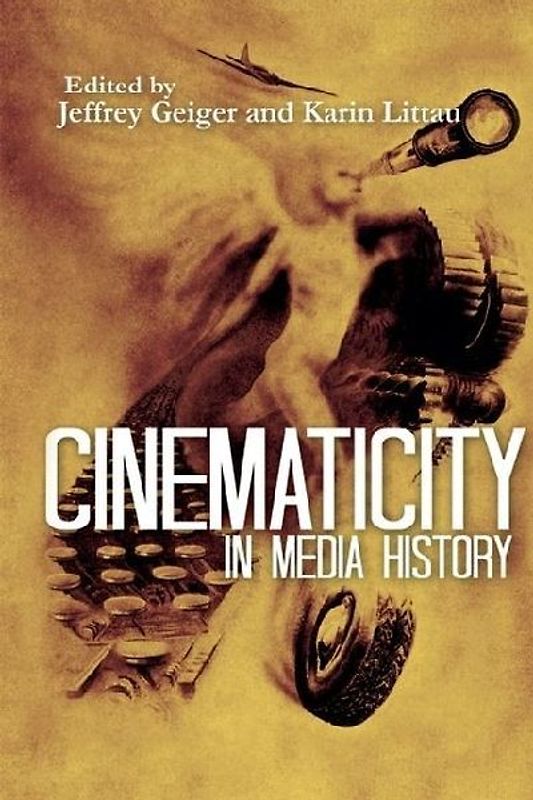 Cinematicity in Media History