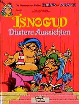 Isnogud / Düstere Aussichten
